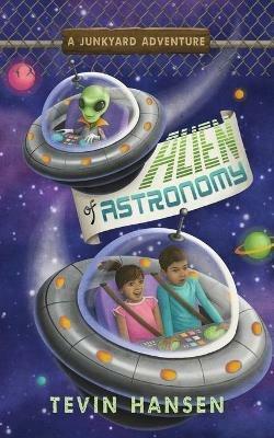 Alien of Astronomy - Tevin Hansen - cover