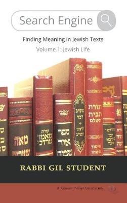 Search Engine: Finding Meaning in Jewish Texts - Gil Student - cover