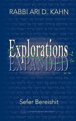 Explorations Expanded (Bereishit) - Kahn D Ari - cover