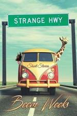 Strange Hwy: Short Stories