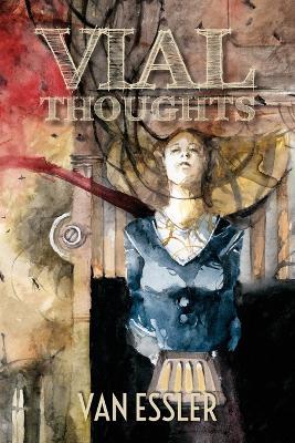 Vial Thoughts - Van Essler - cover