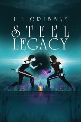 Steel Legacy - J L Gribble - cover