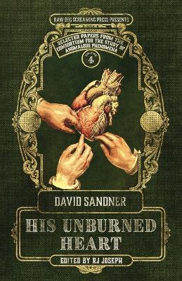 His Unburned Heart - David Sandner - cover