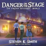 Danger on the Stage