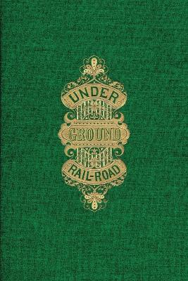 The Underground Rail Road vol. 2 - William Still - cover