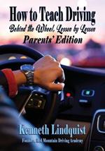 How to Teach Driving: Parents' Edition