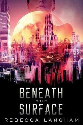 Beneath the Surface - Rebecca Langham - cover