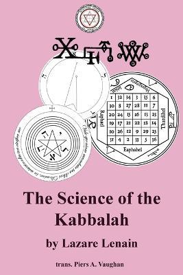 The Science of the Kabbalah - Lazare Lenain - cover