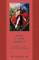 Mask Cloak Silence: Martinism as a Way of Awakening - Remi Boyer - cover
