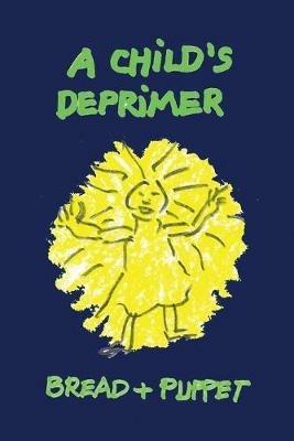 A Child's Deprimer - Peter Schumann - cover