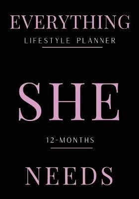 Everything She Needs Lifestyle Planner - Janae C Belcher - cover