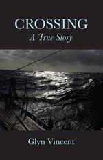 Crossing: A True Story