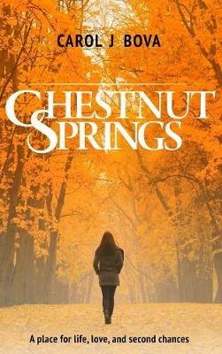 Chestnut Springs - Carol J Bova - cover