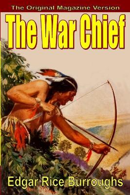 The War Chief - Edgar Rice Burroughs - cover