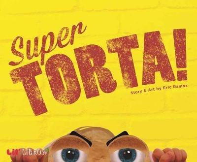 Super Torta! - Eric Ramos - cover