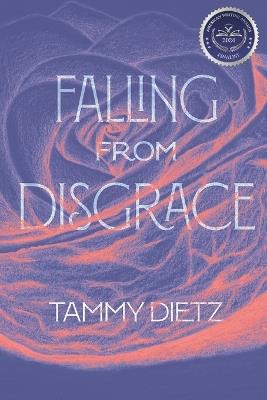 Falling from Disgrace - Tammy Dietz - cover