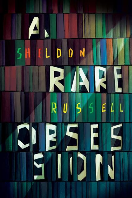 A Rare Obsession