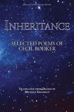 Inheritance: Selected Poems of Cecil Bodker