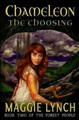 Chameleon: The Choosing - Maggie Lynch - cover