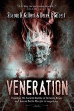 Veneration: Unveiling the Ancient Realms of Demonic Kings and Satan's BattlePlan for Armageddon