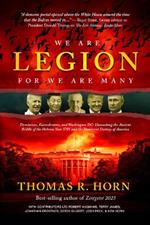 We Are Legion for We Are Many: Dominions, Kosmokrators, and Washington, DC: Unmasking the Ancient Riddle of the Hebrew Year 5785 and the Imminent Destiny of America