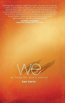 we: an adoption and a memoir - Ben Barnz - cover