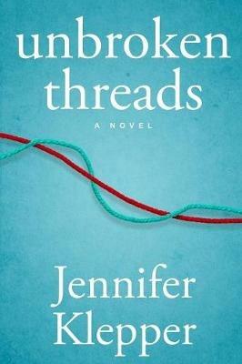 Unbroken Threads - Jennifer Klepper - cover