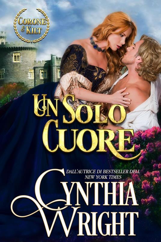 Un solo cuore - Cynthia Wright - ebook