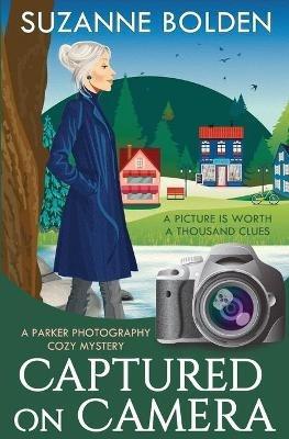 Captured on Camera - Suzanne Bolden - cover