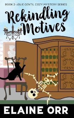 Rekindling Motives - Elaine L Orr - cover