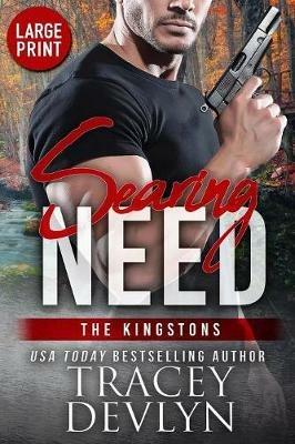 Searing Need (Large Print Edition) - Tracey Devlyn - cover