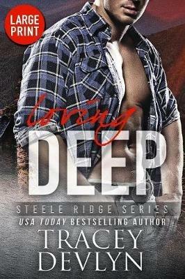 Loving Deep (Large Print Edition) - Tracey Devlyn - cover