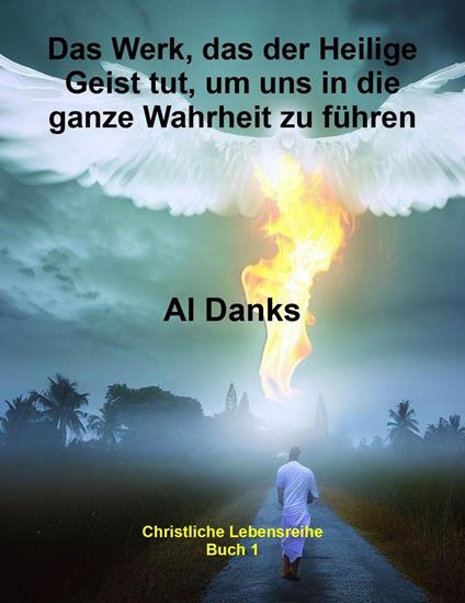 Das Werk, das der Heilige Geist tut, um uns in die ganze Wahrheit zu führen