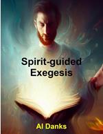 Spirit-guided Exegesis