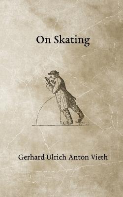 On Skating - Gerhard Ulrich Anton Vieth - cover