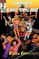 Barbara and the Rage Brigade - Karen Eisenbrey - cover