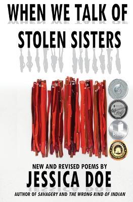 When We Talk of Stolen Sisters: New and Revised Poems - Jessica Mehta - cover