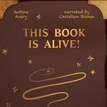 This Book Is Alive!