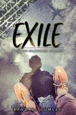 Exile: A Modern Wilderness Journey