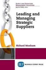 Leading and Managing Strategic Suppliers