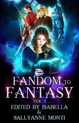 Fandom to Fantasy: Vol. 1 - cover