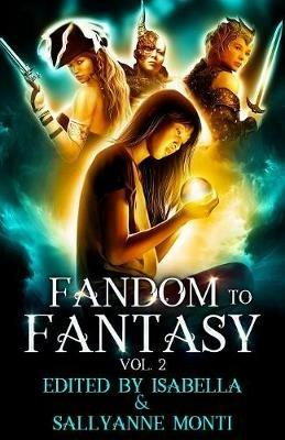 Fandom to Fantasy: Vol. 2 - cover