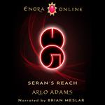 Seran's Reach: A litRPG Fantasy Adventure