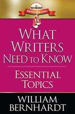 What Writers Need to Know: Essential Topics