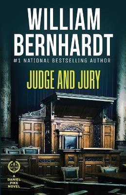 Judge and Jury - William Bernhardt - cover