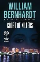 Court of Killers - William Bernhardt - cover