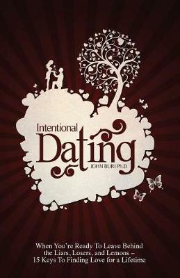 Intentional Dating - John Buri - cover