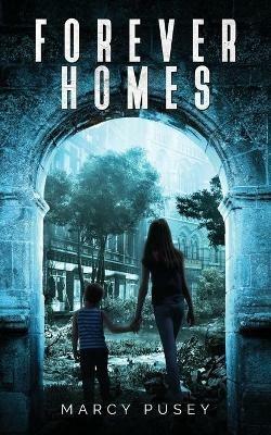 Forever Homes - Marcy Pusey - cover