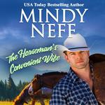Horseman's Convenient Wife, The