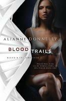 Blood Trails - Alianne Donnelly - cover